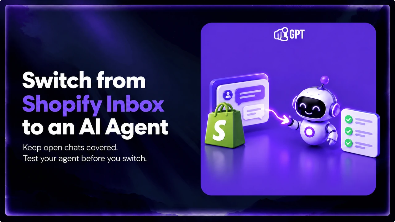 How to Switch From Shopify Inbox to an AI Agent
