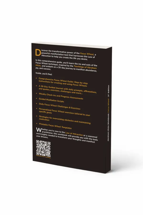 Abraham Hicks Workbook: The Focus Wheel Process — Back cover
