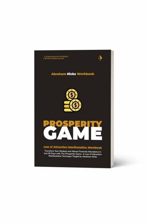 Abraham Hicks Workbook: The Prosperity Game