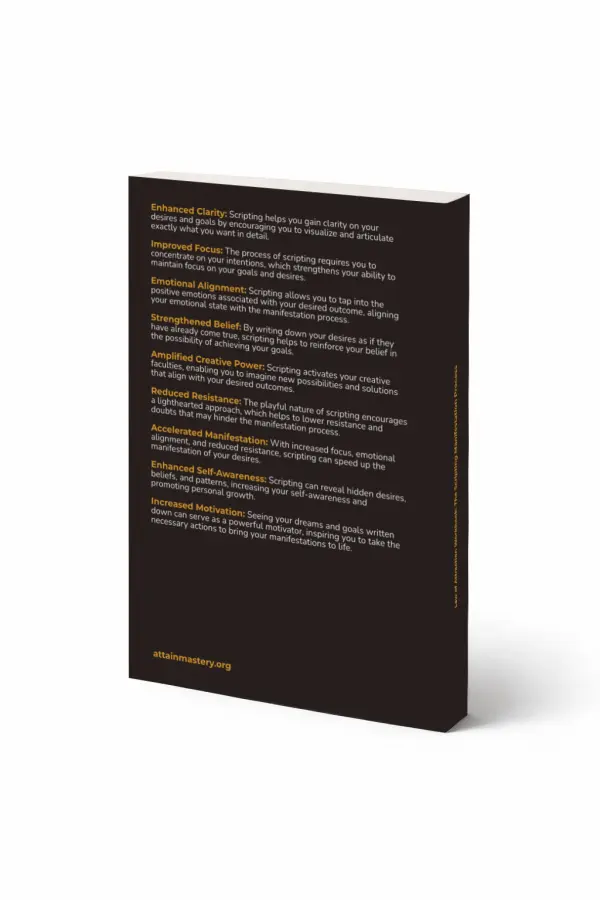 Law of Attraction Workbook: The Scripting Manifestation Process — Back cover