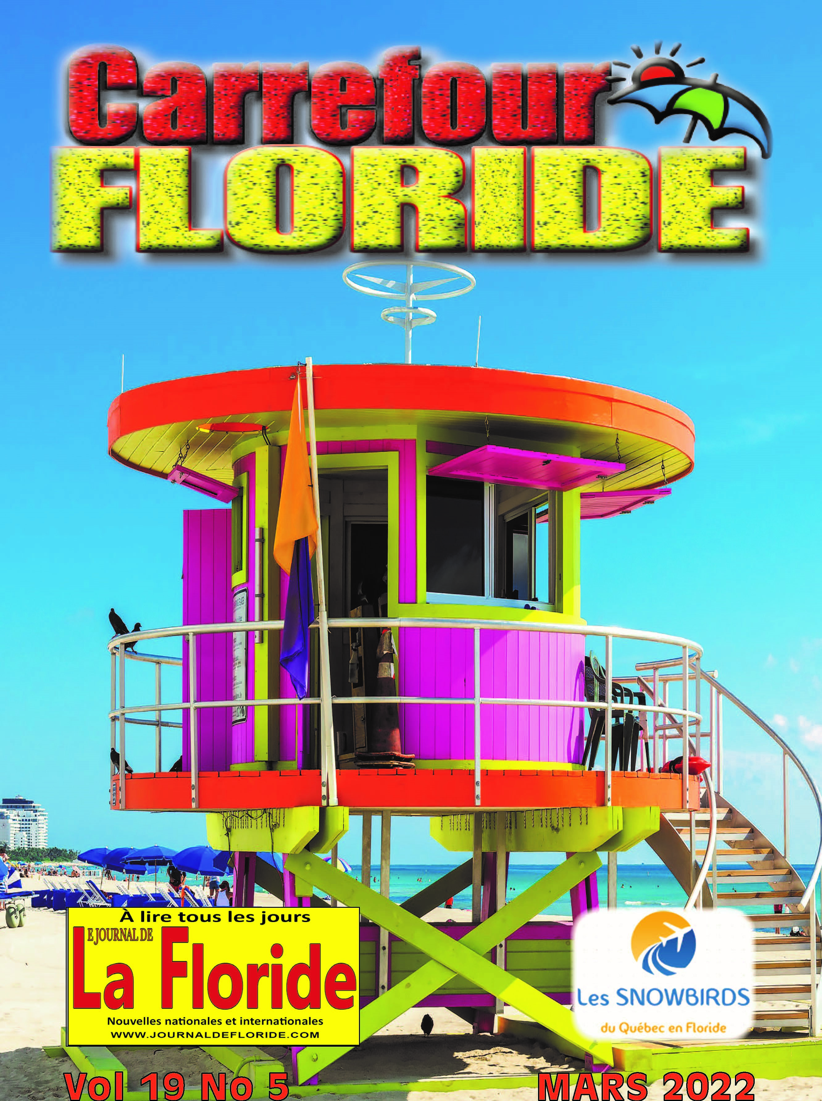 À lire Le magazine préféré des Snowbirds voici l'édition de mars: 88 pages comprenant des centaines d'annonceurs