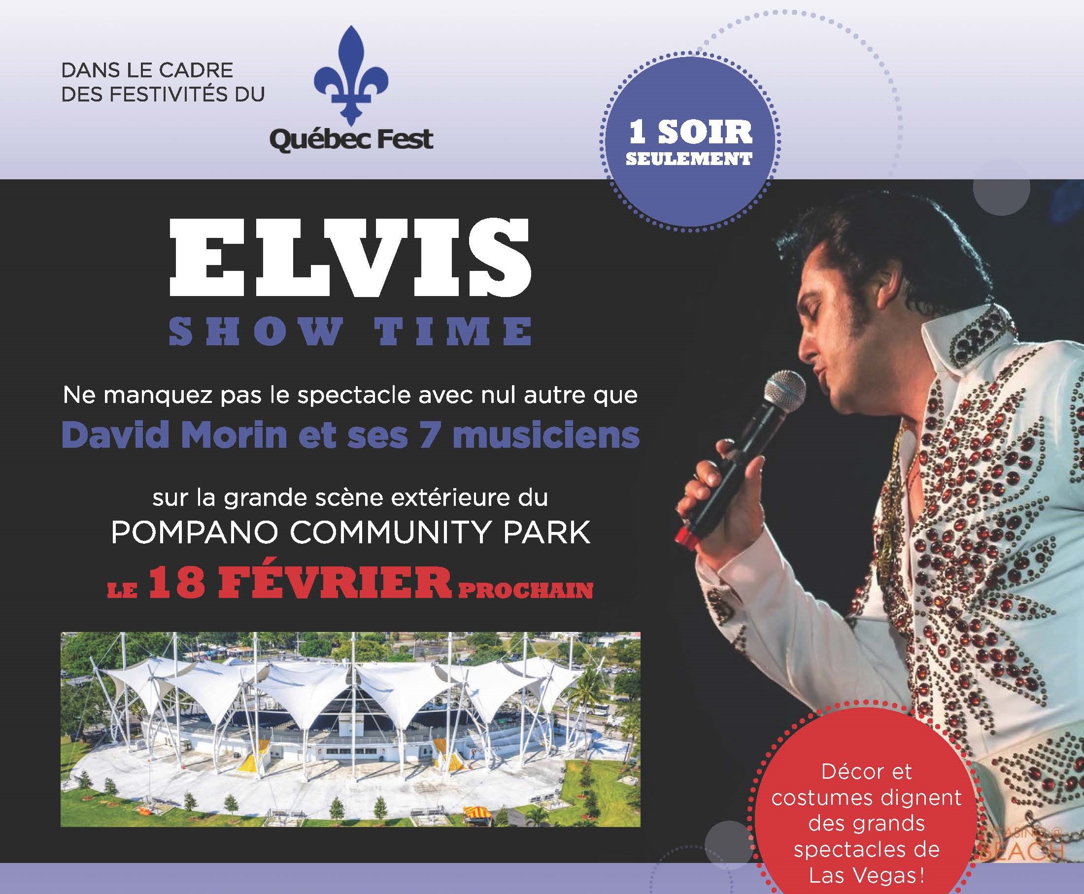 SHOW TIME : Spectacle grandiose à ne pas manquer : David Morin (Elvis) avec 7 musiciens procurer-vous vos billets dès maintenant