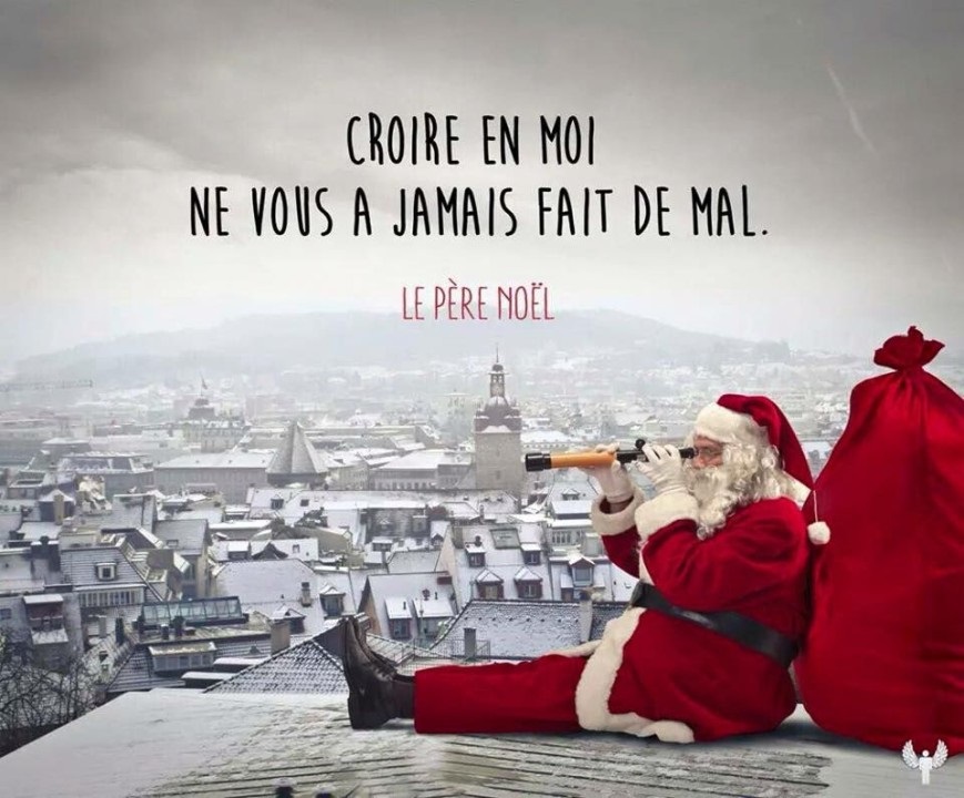 Quoi de mieux que de croire au Père Noël
