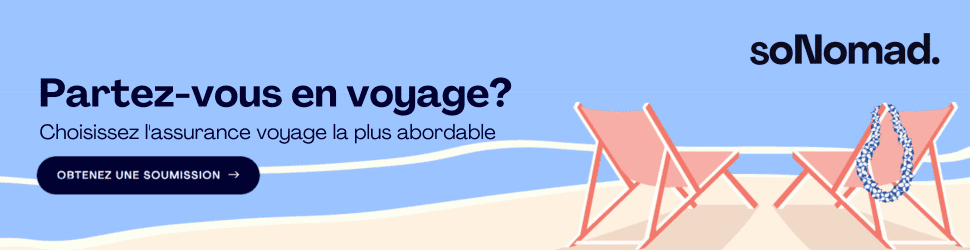 Vous avez besoin d’une assurance voyage et voici pourquoi!