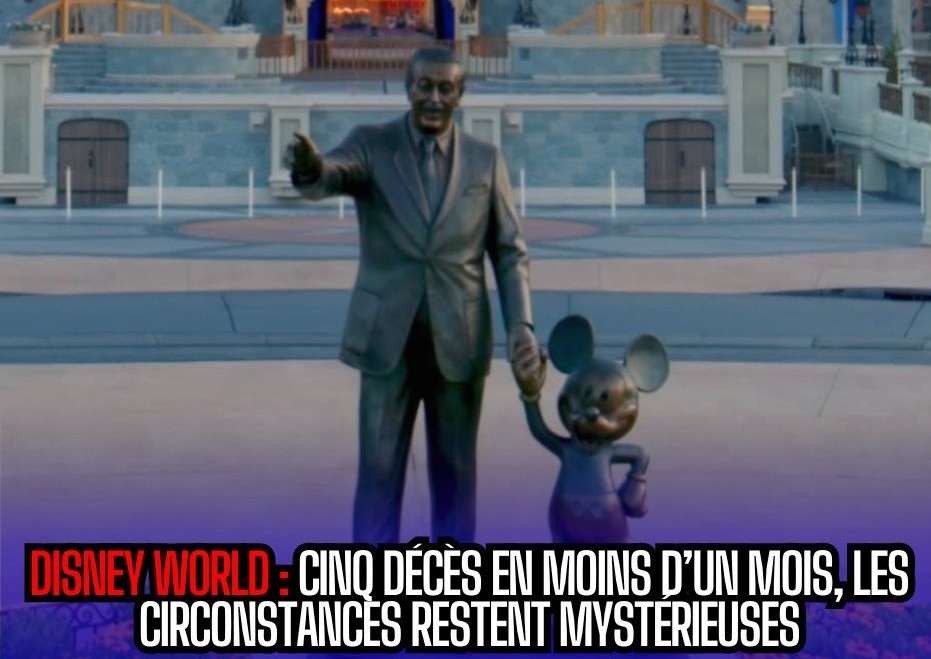 LE MYSTÈRE PLANE  EN FLORIDE:  Disney World confirme un cinquième décès en 30 jours.