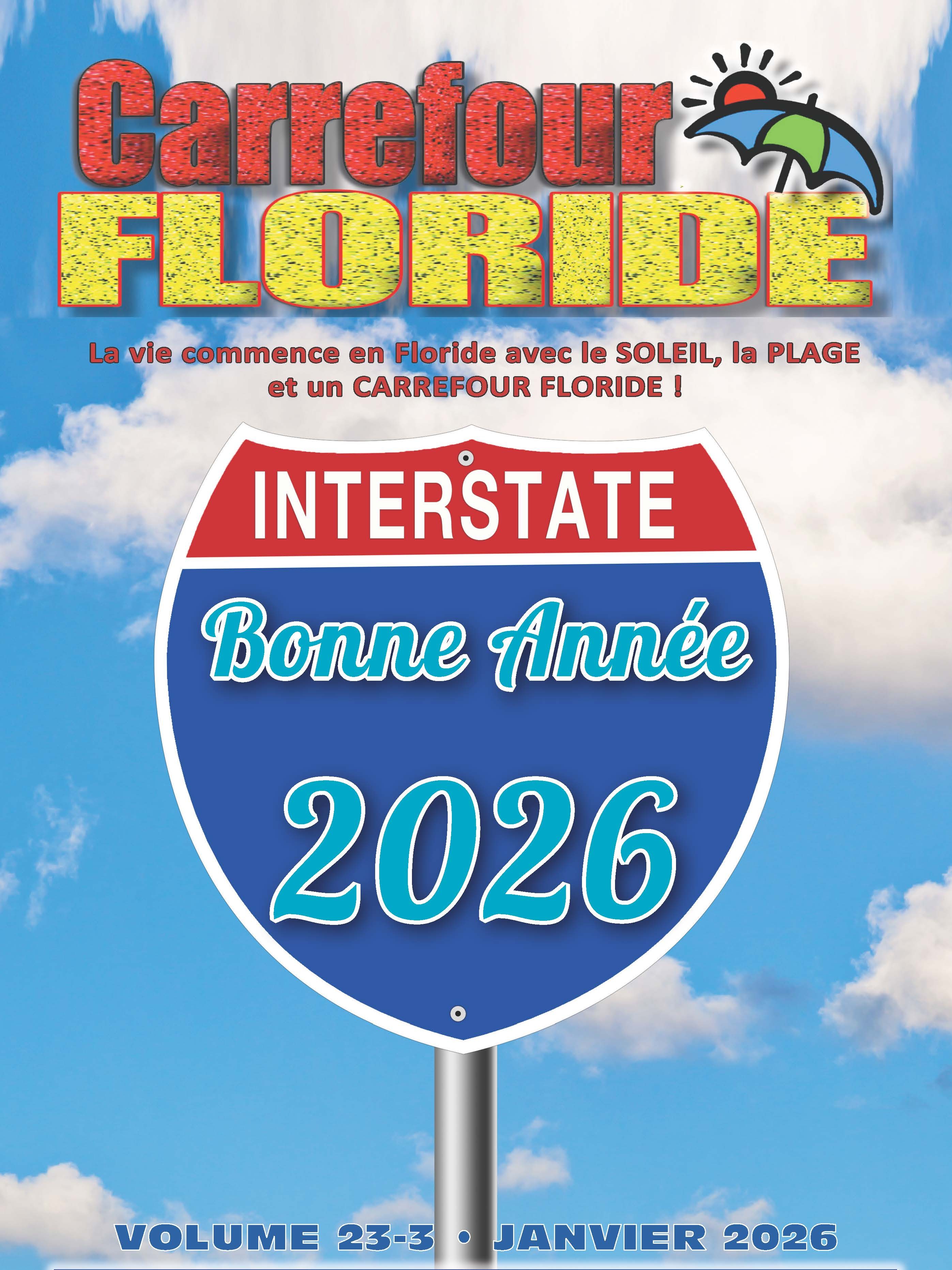 Le Carrefour Floride : le guide publicitaire francophone le plus complet  et le plus  pratique pour les vacanciers et les snowbirds en Floride. 96 pages + 125 commerçants et professionnels à votre service page 2 - à conserve