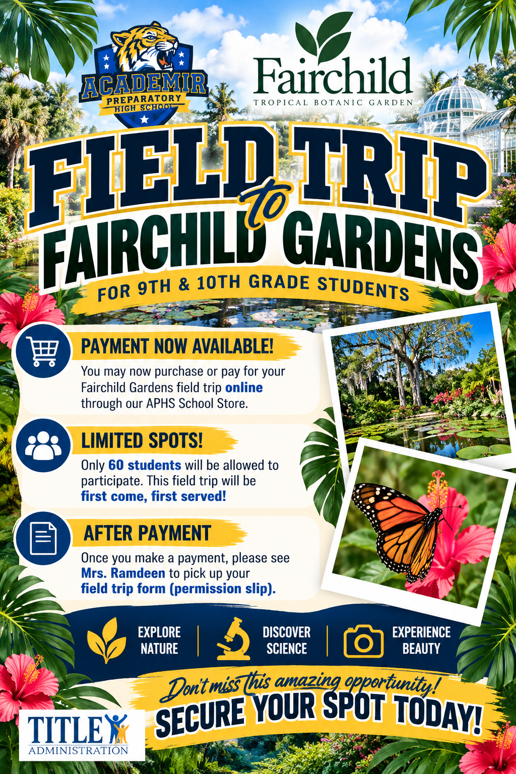 Fairchild Tropical Gardens Field Trip: 9th and 10th Grade Only 