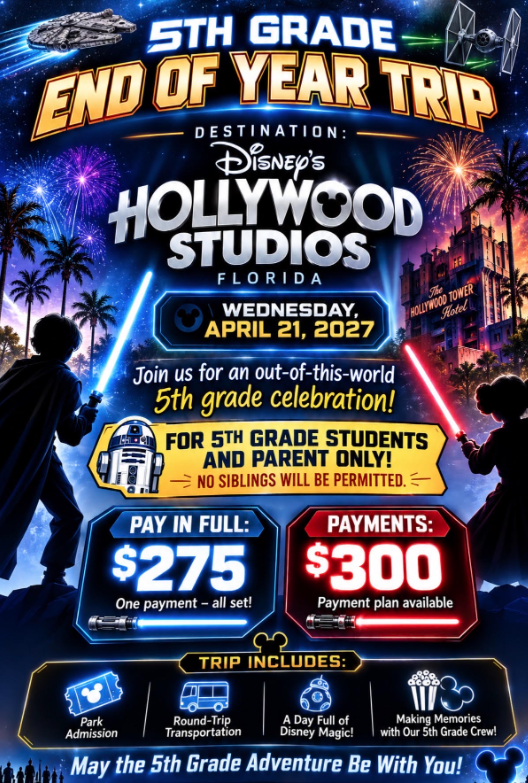 5th Grade End of Year Trip- Partial Payment- 1st Payment of 3