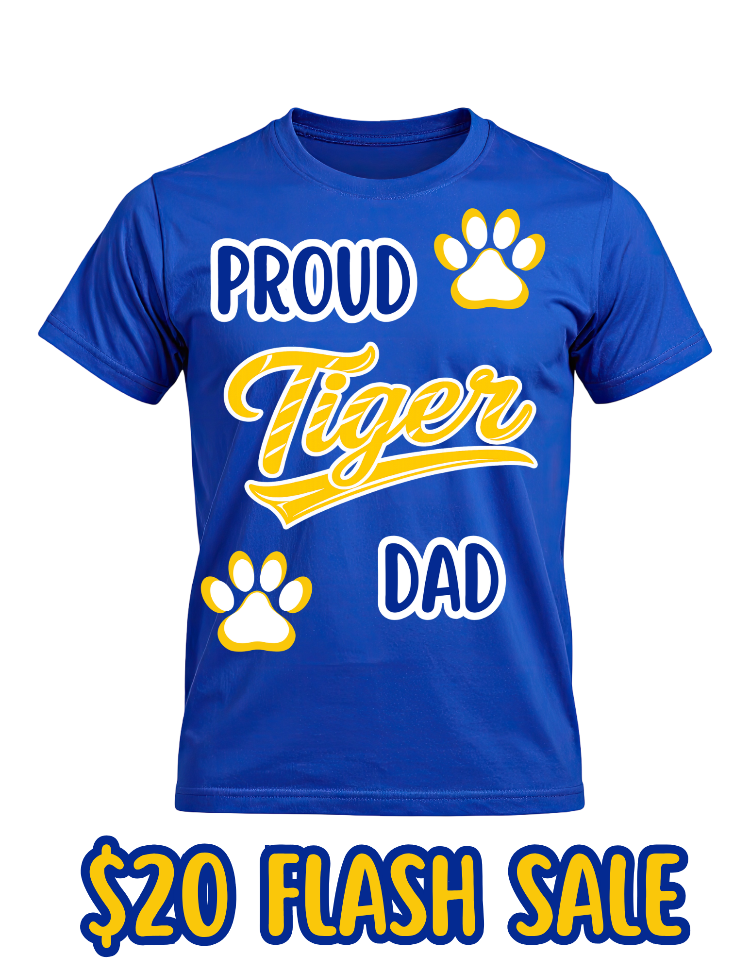PROUD TIGER- DAD