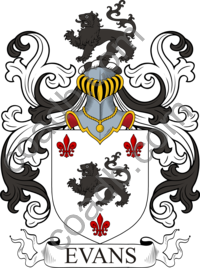Evans Family Crest, Coat of Arms and Name History