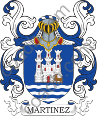 Martinez Family Crest, Coat of Arms and Name History