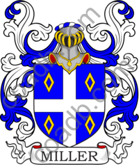 Miller Family Crest, Coat of Arms and Name History