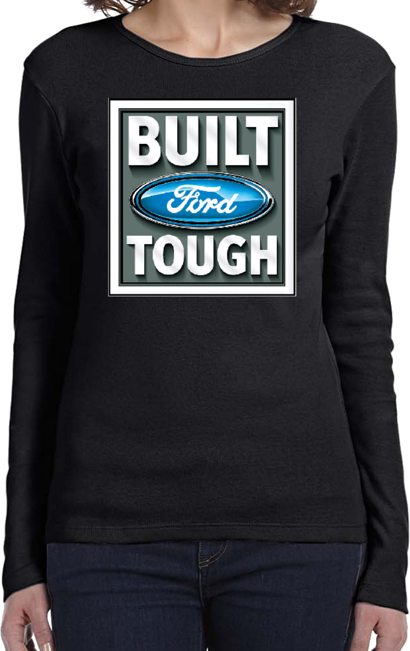 Ladies Built Ford Tough Long Sleeve Shirt