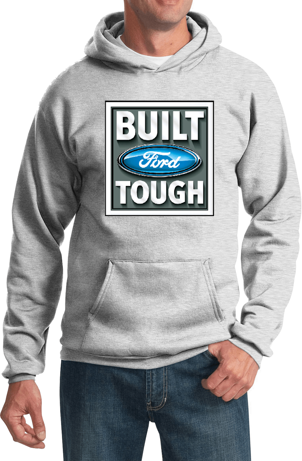 Built Ford Tough Hoodie