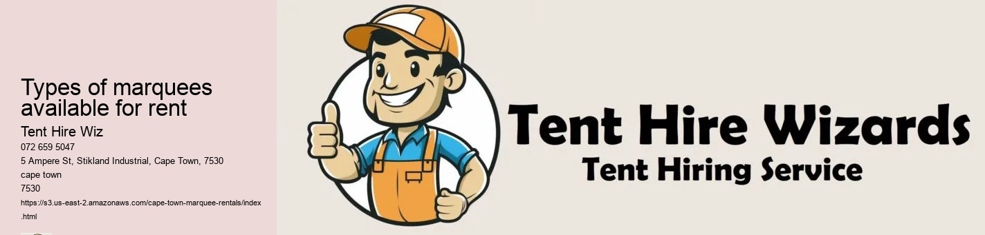 Types of marquees available for rent
