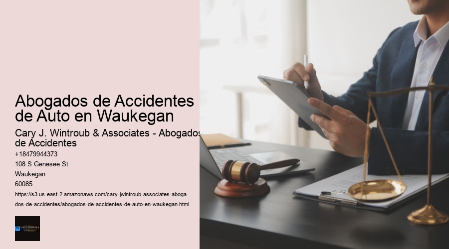 Abogados de Accidentes de Auto en Waukegan