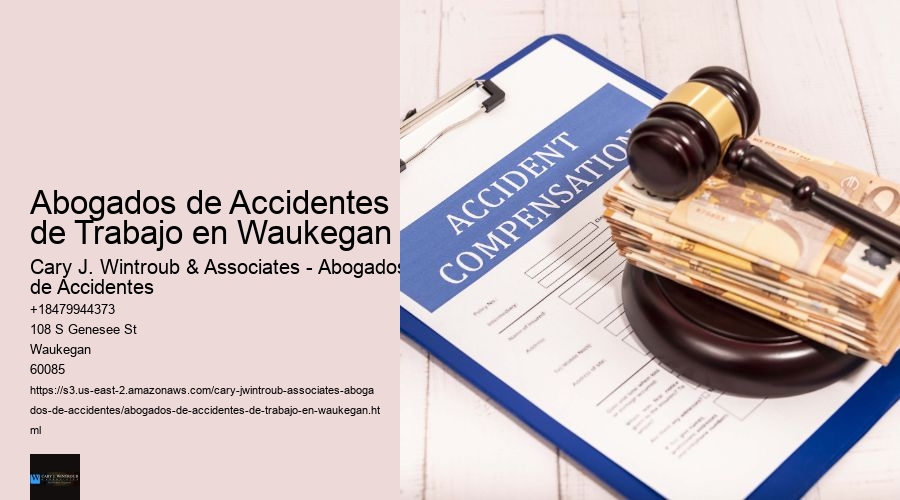 Abogados de Accidentes de Trabajo en Waukegan
