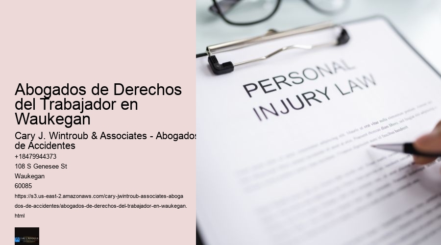 Abogados de Derechos del Trabajador en Waukegan