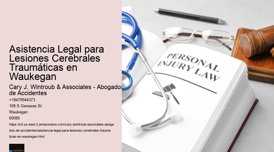 Asistencia Legal para Lesiones Cerebrales Traumáticas en Waukegan