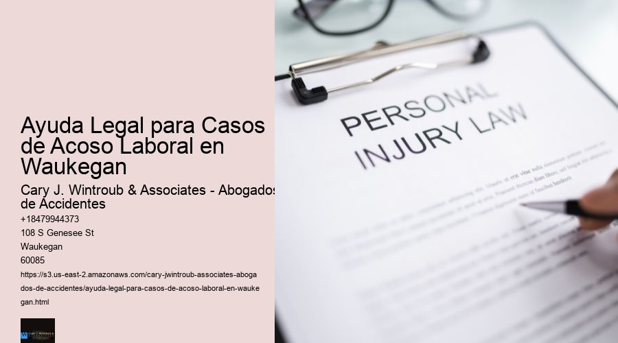 Ayuda Legal para Casos de Acoso Laboral en Waukegan