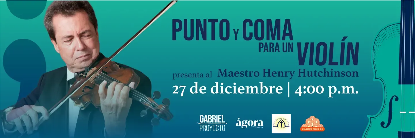 Concierto Punto y Coma para un Violín presenta al Maestro Henry Hutchinson