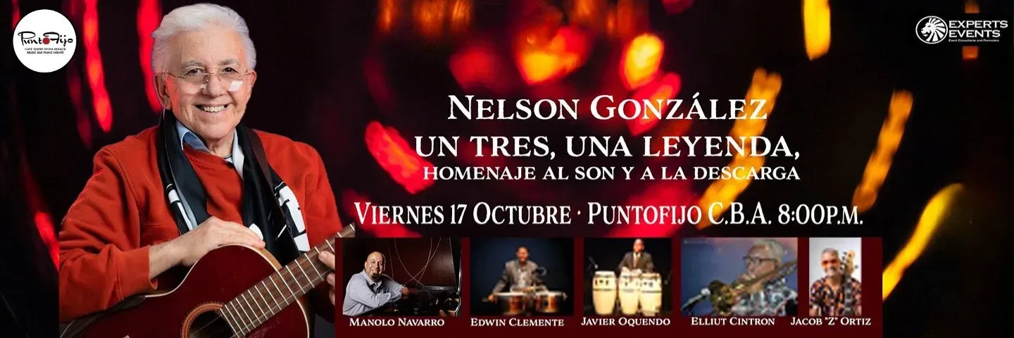 Nelson González  'Un Tres, Una Leyenda: Homenaje al Son y a la Descarga'