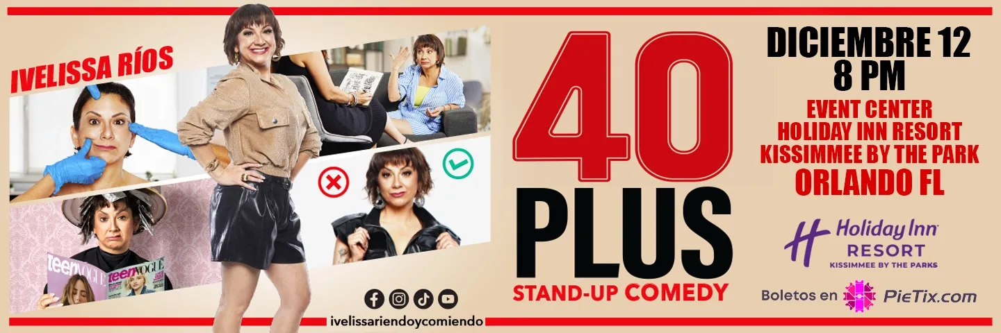 Ivelissa Ríos '40 PLUS Stand up Comedy'