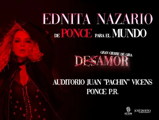 Ednita Nazario: De Ponce para El Mundo