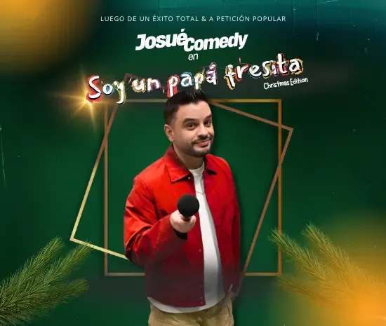 Josue Comedy 'Soy Un Papá Fresita'