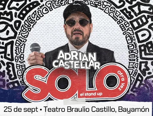 Adrian Castellar 'Solo... otra vez' @ Bayamón