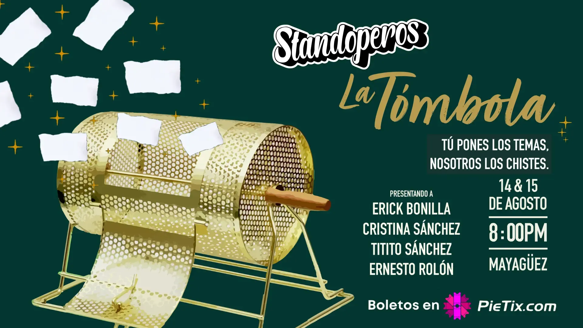 'Standoperos' La Tómbola @ Mayagüez