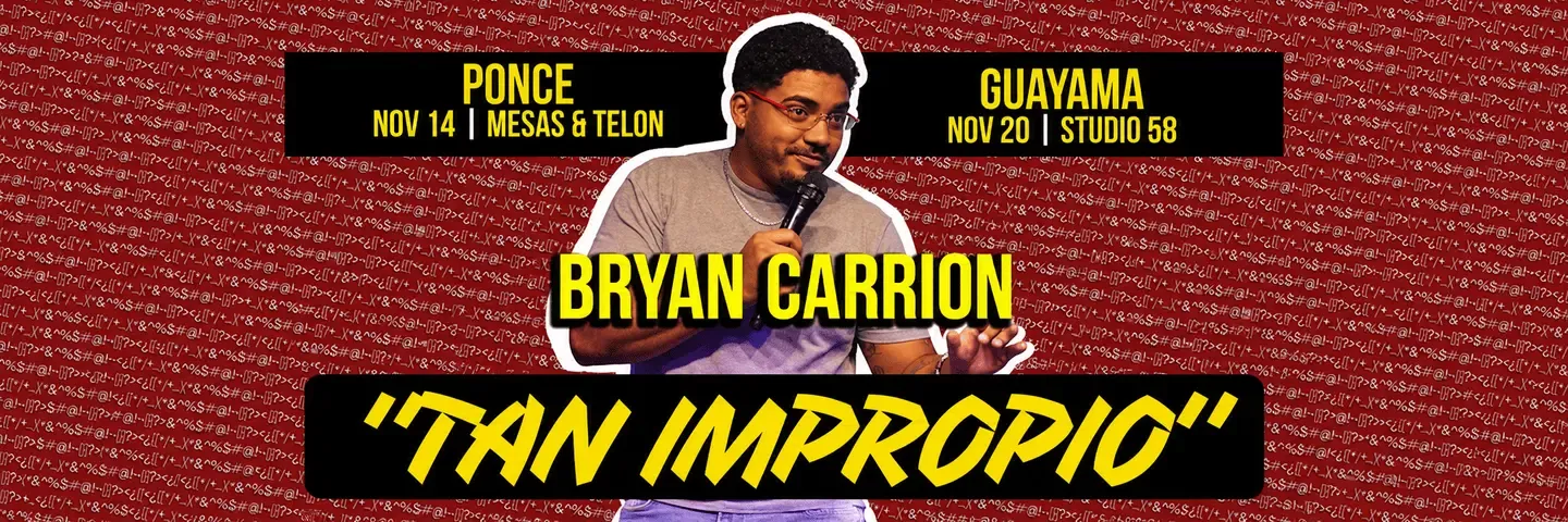 Bryan Carrion 'Tan Impropio'