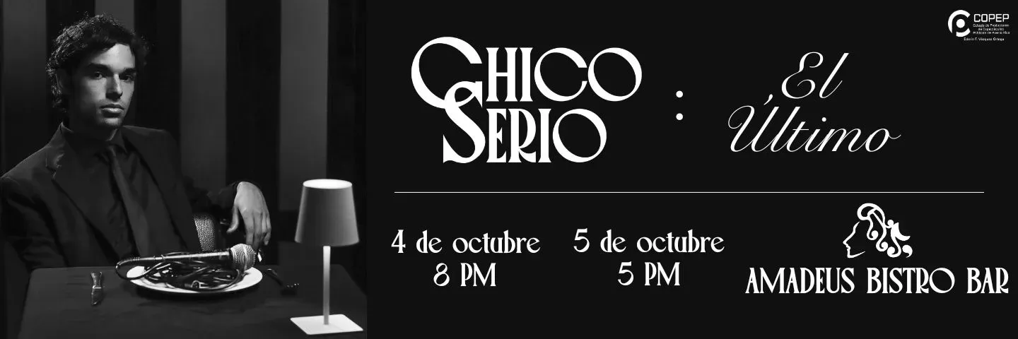 Chico Serio 'El Último'