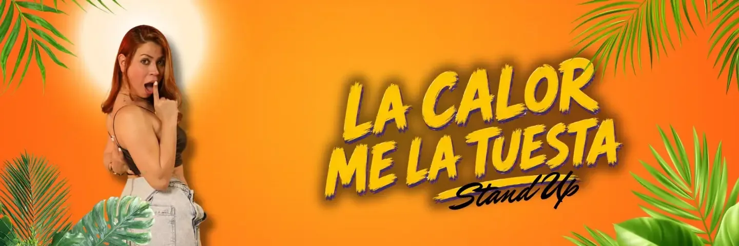 La Calor Me La Tuesta 'Stand Up'