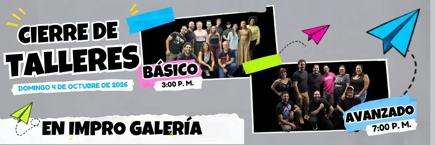 Cierre de Talleres en Impro Galería