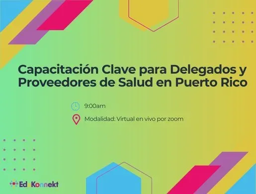 Capacitación Clave para Delegados y Proveedores de Salud en Puerto Rico