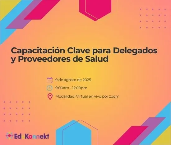 Capacitación Clave para Delegados y Proveedores de Salud
