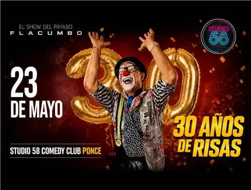  El Show Del Payaso Flacumbo @ Studio58 Ponce