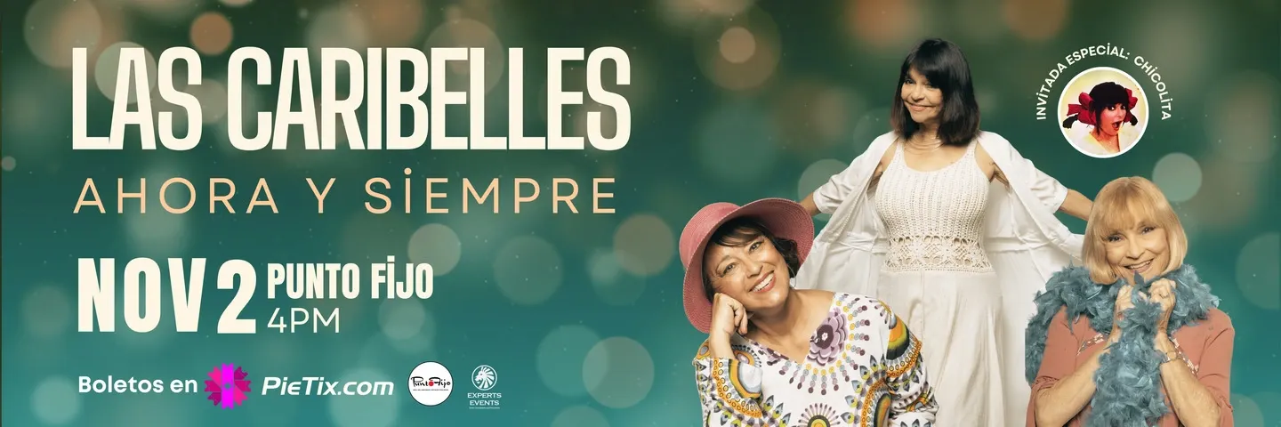 Las Caribelles: Ahora Y Siempre