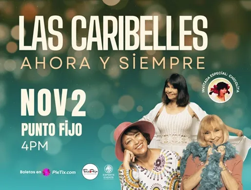 Las Caribelles: Ahora Y Siempre