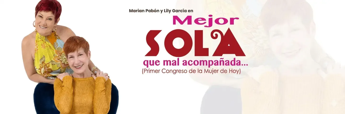 Mejor Sola Que Mal Acompañada