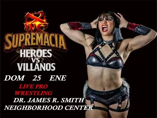 XWE Supremacía: Héroes VS Villanos