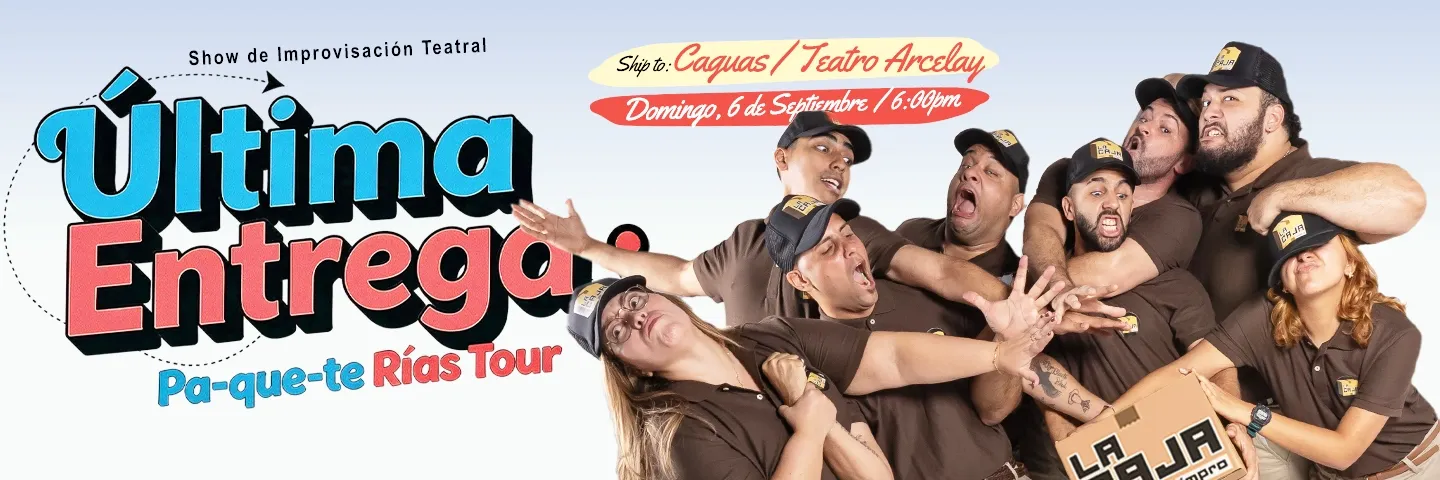 Pa-Que-Te Rías Tour 'Última Entrega'