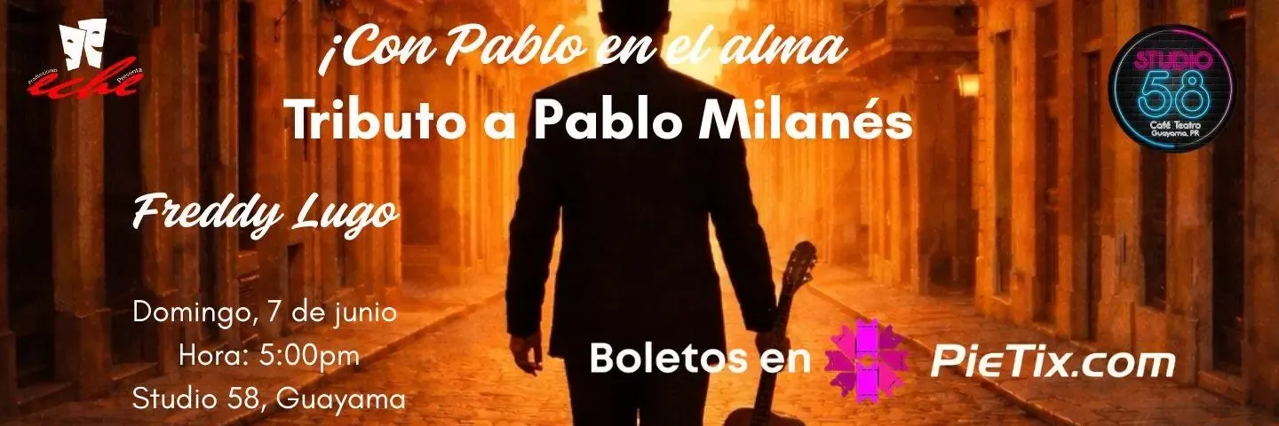 ¡Con Pablo En El Alma! Tributo a Pablo Milanés