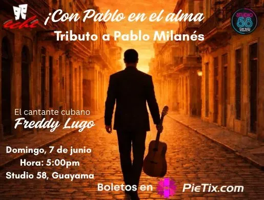 ¡Con Pablo En El Alma! Tributo a Pablo Milanés