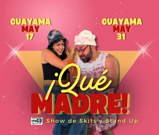 ¡Qué Madre!