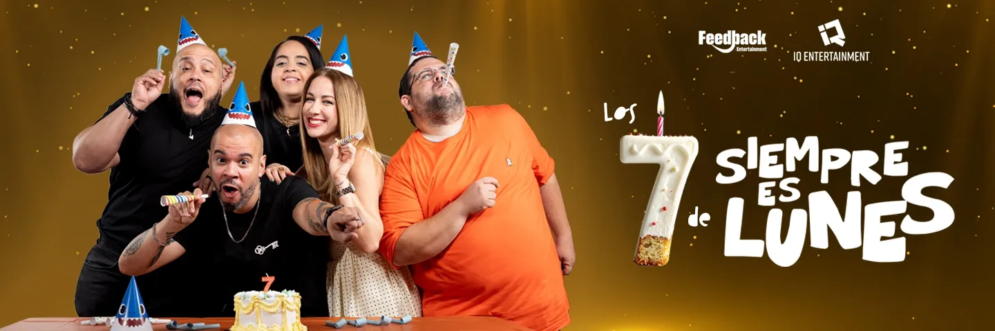 Los 7 de “Siempre es Lunes”