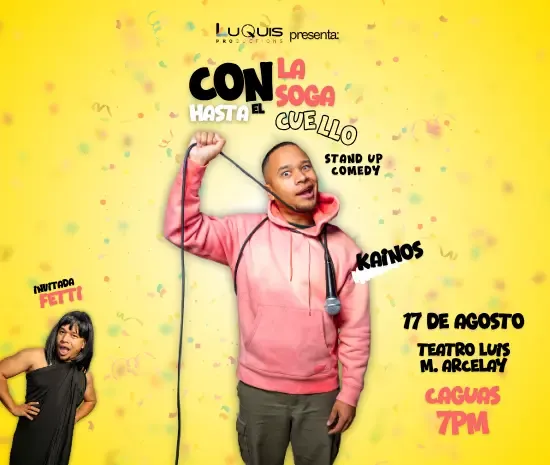 Con La Soga Hasta El Cuello... Kainos 'Stand Up Comedy' 