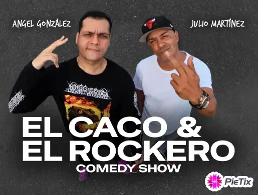 El Caco & El Rockero 'Comedy Show'