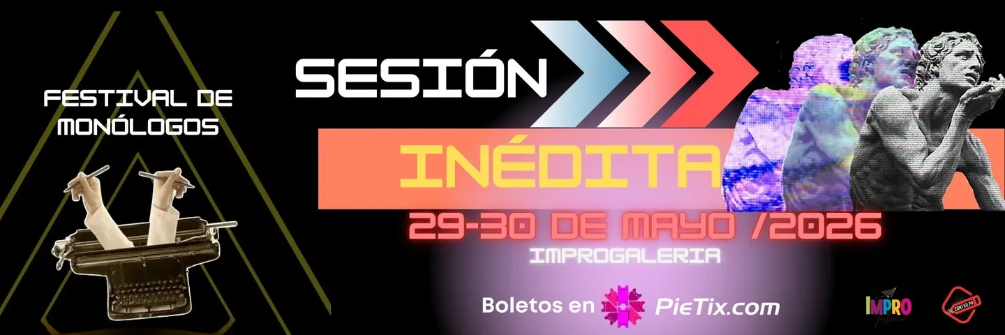 Festival de Monólogos - Sesión Inédita